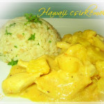 "Főzz az egészségedért" 2. recept - Hawaii csirkemell