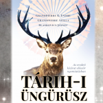 Tárih-i Üngürüsz - A magyarok ősgesztája