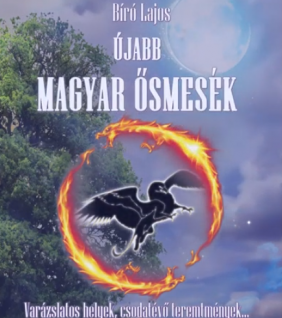 Újabb magyar ősmesék