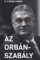 Az Orbán-szabály - G. Fodor Gábor